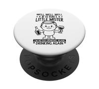 Bueno, si no es señor, Nunca volveré a Beber Divertido PopSockets PopGrip Adhesivo