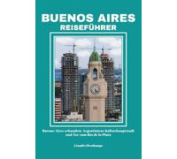 BUENOS AIRES REISEFÜHRER
