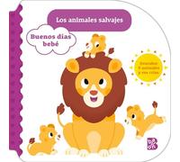 BUENOS DÍAS BEBÉ-LOS ANIMALES SALVAJES