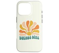 Buenos Días Boho Sun Retro Español Mañana Agitado Carcasa para iPhone 16 Pro