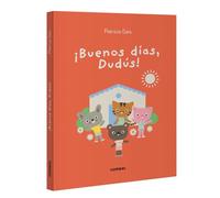 ¡Buenos días, Dudús!: Volume 7 (Los Dudús)