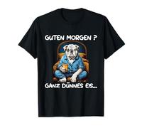 Buenos días ¡Helado muy fino! Café dicho divertido Bulldog Camiseta