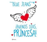 Buenos Dias Princesa