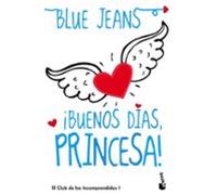 ¡buenos Días Princesa!(bolsillo)