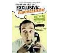 Buenos Dias Tengo Una Exclusiva: He Sido Asesinado