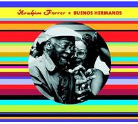 Buenos Hermanos Import edition by Ferrer,Ibrahim (2006) Audio CD by Unknown (0100-01-01)