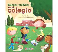 Buenos modales en el colegio: 5 (Tengo buenos modales)