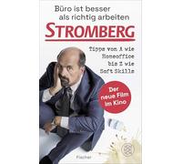 Büro ist besser als richtig arbeiten. STROMBERG: Tipps von A wie Homeoffice bis Z wie Soft Skills | Das neue Buch parallel zum Filmstart