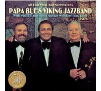 Bue's Papa Viking Jazz Band – All The Meat And No Potatoes – CD