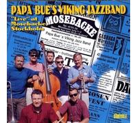 Bue's Papa Viking Jazz Band - Live At Mosebacke, Stockholm