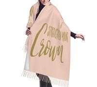 Bufandas Siempre Que Te Sientas Abrumada, Recuerda De Quién Eres Hija Y Tu Corona. Bufanda De Invierno Mujer Chal Cálido Con Flecos Cachemira Chal Para Primavera Otoño Invierno Fiesta Unisex