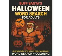 Buff Santas Halloween Wordsearch for Adults: A Hilarious Spooky Puzzle Book Packed with Gym Jokes and Brain-Boosting Wordsearches