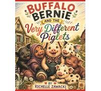 Buffalo Bernie And The Very Different Piglets
