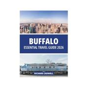BUFFALO ESSENTIAL TRAVEL GUIDE 2026