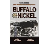 Buffalo Nickel: The Morris Brothers Saga Book Three (The story of the Morris Brothers, a trilogy of adventure on the frontier of eastern Kentucky.)