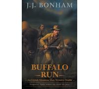 Buffalo Run: A Western Double