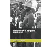 Buffalo Soldiers in the Spanish-American War