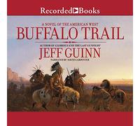 Buffalo Trail: A Novel of the American West: 2 (Cash McLendon)