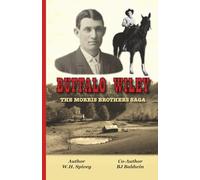 Buffalo Wiley: The Morris Brothers Saga (The story of the Morris Brothers, a trilogy of adventure on the frontier of eastern Kentucky.)