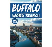 Buffalo Word Search: 100 New York Puzzles, Word Find, Vocabulary Activity Book for Kids, Adults and Seniors, 100 pages