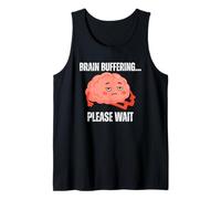 Buffering Please Wait Funny Cansado Cerebro Diseño Camiseta sin Mangas