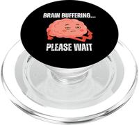 Buffering Please Wait Funny Cansado Cerebro Diseño PopSockets PopGrip para MagSafe