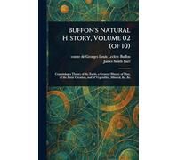 Buffon's Natural History, Volume 02 (of 10)