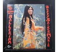 Buffy Sainte-Marie - She Used To Wanna Be A Ballerina