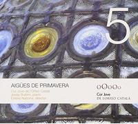 Buforn, Coro Juvenil Del Orfeon Catalan - Aigues De Primavera: Obras Para Coro De Brotons, Vila I Casañas, Oltra Y Noguera ; Buforn, Coro Juvenil Del Orfeon Catalan - Nabona