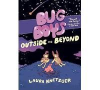 Bug Boys: Outside and Beyond: (A Graphic Novel): 2