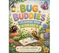 Bug Buddies: A Little Doodle Adventures Colouring Book for Kids 3-8