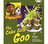 Bug Club Blue (KS1) B/1B Jay and Sniffer: The Cake Sale Goo