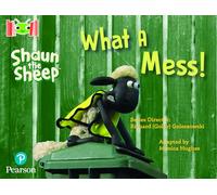 Bug Club Reading Corner: Age 4-7: Shaun the Sheep: What A Mess!