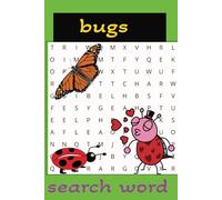 Bug & Insect Word Search for Kids: Fun and Educational Large Print Puzzle Book: 400+ Word Search Puzzles Featuring Creepy Crawlies, Butterflies, ... More | Brain-Boosting Activity Book for Kids