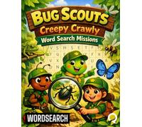 Bug Scouts: Creepy Crawly Word Search Missions