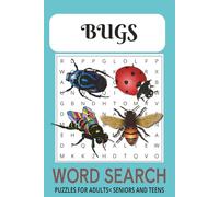 Bug Wor Search Puzzle Book: Word searches to Easy to Read Print about Bugs, Insects and Arachnids and More 6x9 inches 110 pages|50+ Puzzles... Gift for Vacations, Holidays and Free Times
