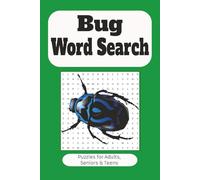 Bug Word Search: A Fun and Educational Insect-Themed Puzzle Book for Kids and Adults | 6x9 inches, 110 pages | 55 Puzzles Featuring Beetles, Butterflies, Ants, and More