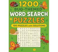 Bug Word Search for Kids or for bug lovers of any age: 100 Puzzles and 1200 Words to Boost Vocabulary & Fun: Insect-Themed Word Finds with Beetles, ... Puzzles with Solutions Included!