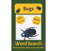 Bug Word Search Puzzle Book: Word Searches With Easy to Read Print about Bugs, Insects, Critters and More | 6x9 Inches, 100 Pages | 50+ Puzzles ... Gift For Vacations, Holiday, and Free Times