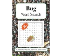 Bug Word Search Puzzle Book: Word Searches with Easy to Read Print about Bugs, Insects, Invertebrates, and More | 6x9 inches, 110 pages | 55 Puzzles ... Gift for Vacations, Holidays, and Free Times
