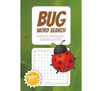 Bug Word Search Puzzle Book: Word Searches with Easy-to-Read Print About Insects, Beetles, Butterflies, and More - 6x9 Inches, 110 Pages - 50+ Puzzles ... Free Time (Everyday Word Search Collection)
