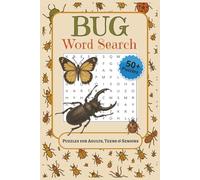Bug Word Search: Puzzles for Adults, Teens & Seniors