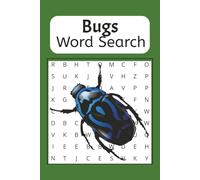 Bug Word Search: Word Searches with Easy to Read Print about Bugs, Creepy Crawlers, and things that fly and buzz. (6X9 inches, 110 pages | 50+ Puzzles,... Gift for Vacations, Holidays and Spare Time)