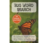 Bug Word Search: Word Searches with Easy to Read Puzzles about Bugs, Insects, Arachnids, and More | 6x9 inches, 200 pages | 100 Puzzles ... Gift for Vacation, Holidays, and Free Times