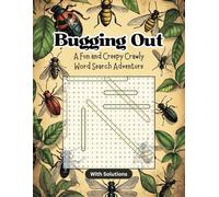 Bugging Out: A Fun and Creepy Crawly Word Search Adventure