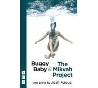 Buggy Baby & The Mikvah Project: Two Plays (ebook)