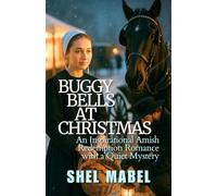 Buggy Bells at Christmas: An Inspirational Amish Redemption Romance with a Quiet Mystery (Plain Threads)