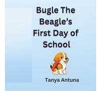 Bugle The Beagle 's First Day of School