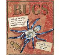 Bugs: A Pop-up Journey into the World of Insects, Spiders and Creepy-crawlies: This beautifully illustrated book is perfect for young children with ... more about the world of creepy-crawlies.