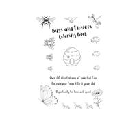 Bugs and flowers coloring book: Over 80 illustrations of colorful fun for everyone from 4 to 8 years old